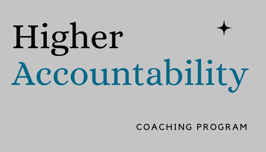 Higher Accountability Coaching Program