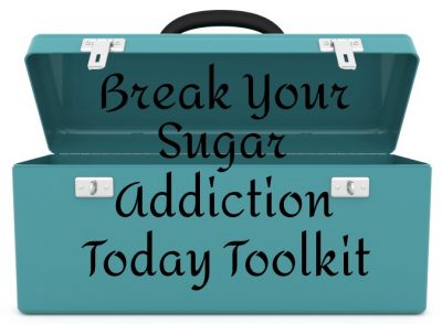 Break Your Sugar Addiction Toolkit